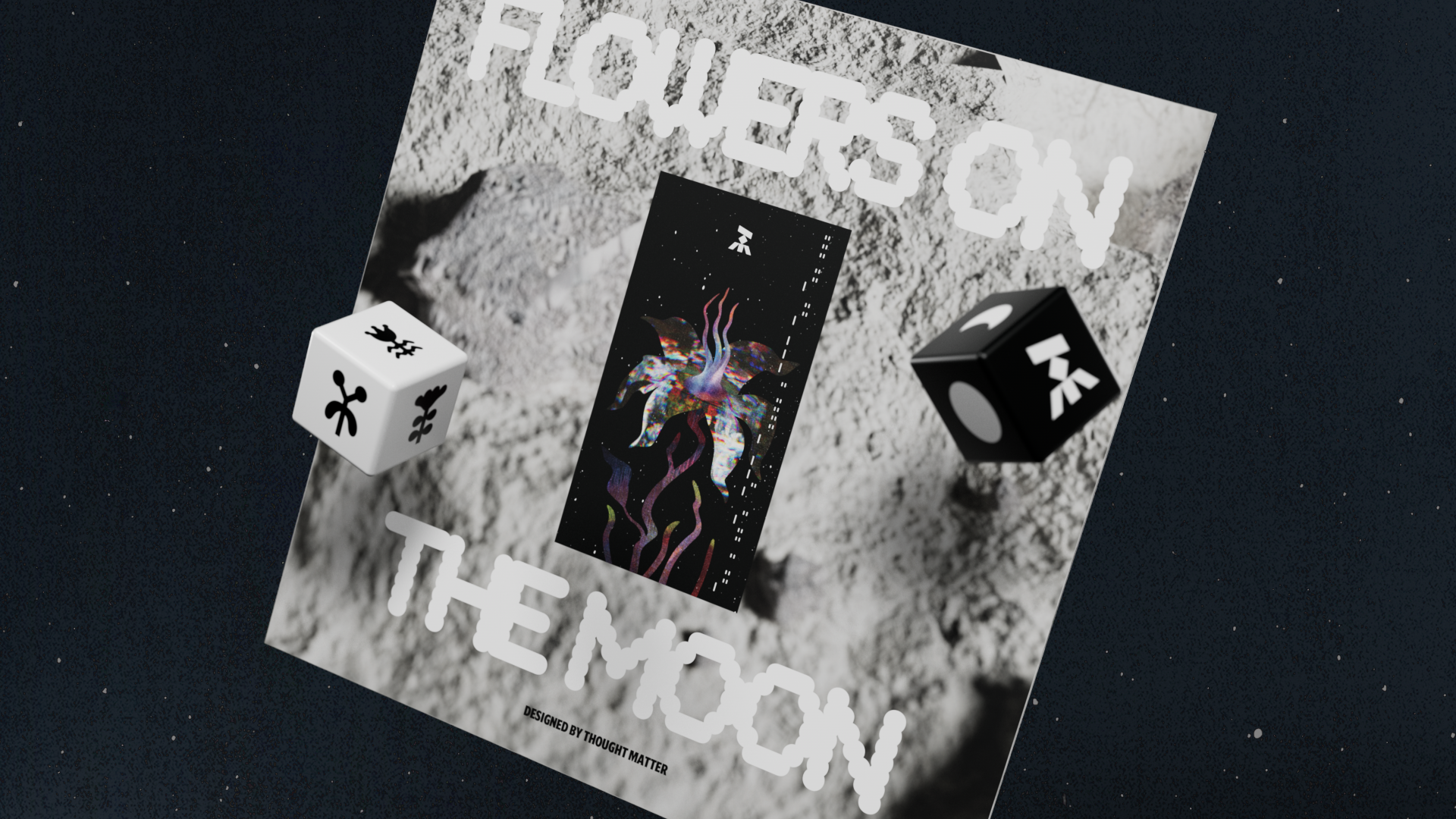 Flowers on the Moon: When Creative Dice Roll the Right Way